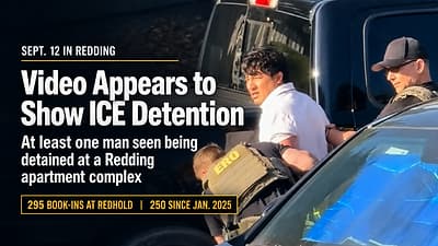 Breaking News: Video Shows ICE Agents Detaining Man at Redding Apartment Complex