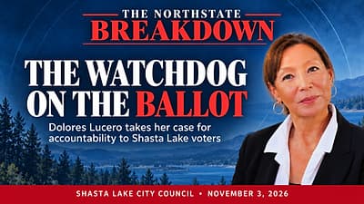 The Watchdog on the Ballot: Dolores Lucero Takes Her Case for Accountability to Shasta Lake Voters