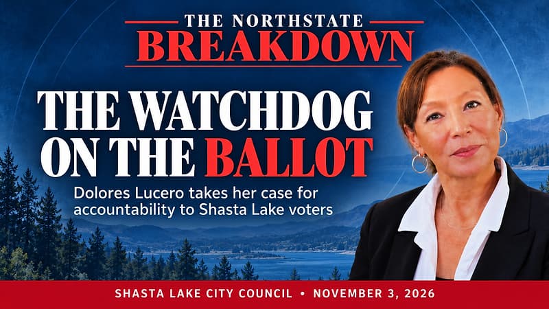 The Watchdog on the Ballot: Dolores Lucero Takes Her Case for Accountability to Shasta Lake Voters